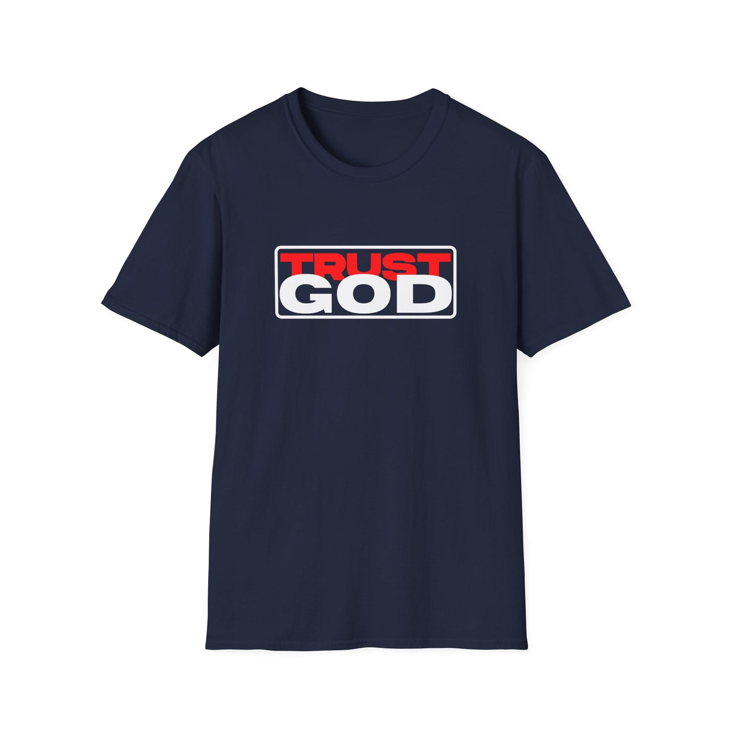 Trust God - soft style