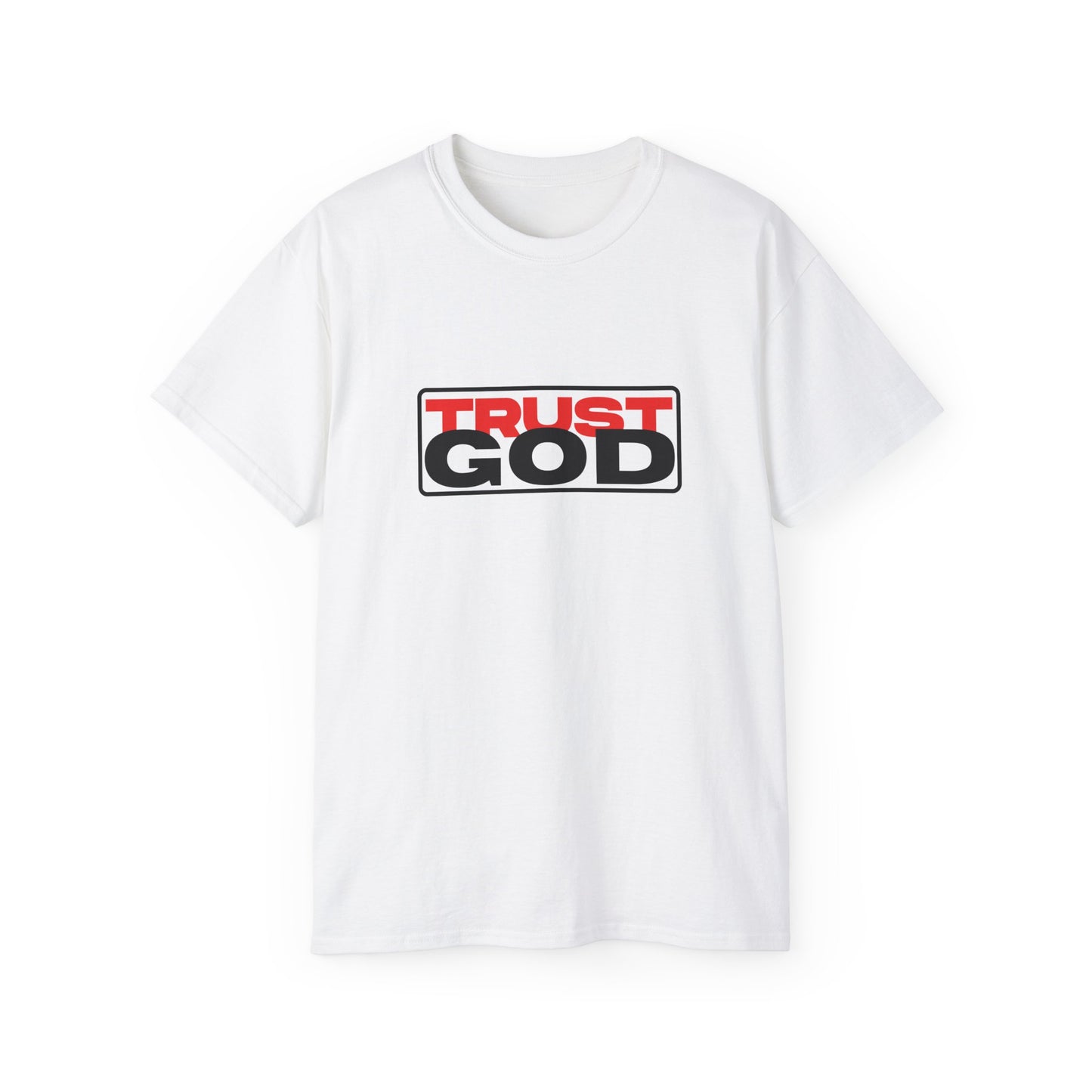 Trust God - heavy cotton