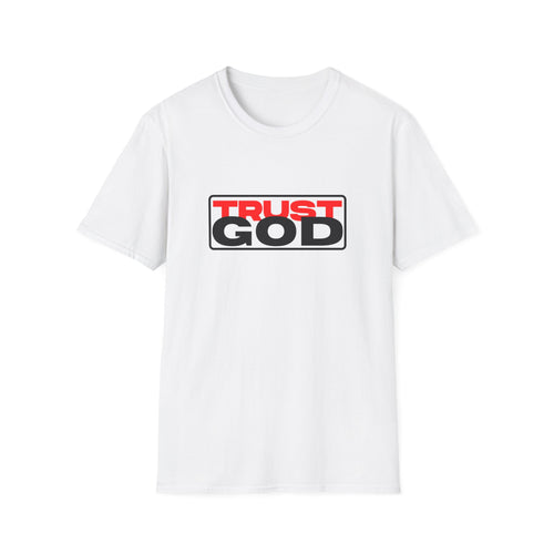 Trust God - soft style