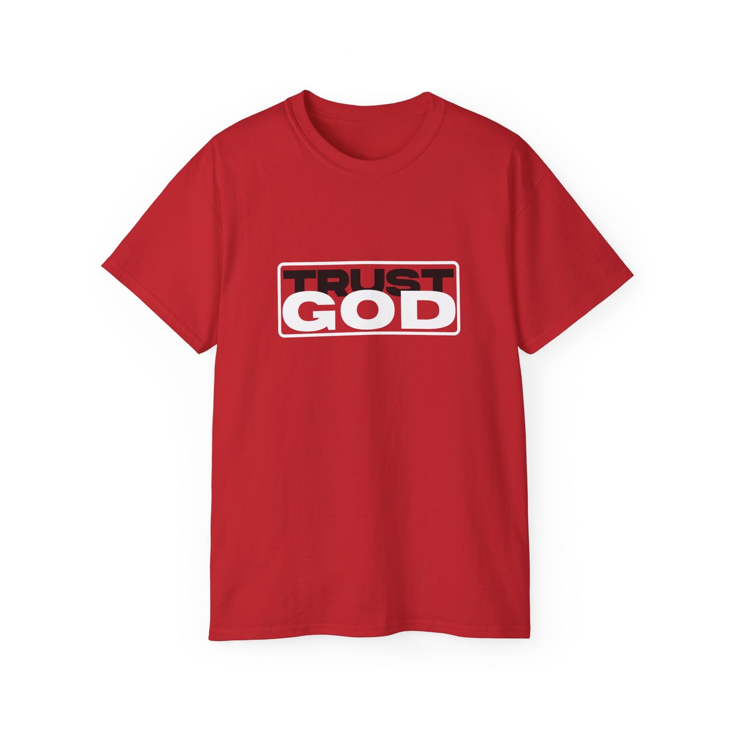 Trust God - heavy cotton