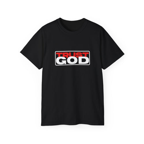 Trust God - heavy cotton