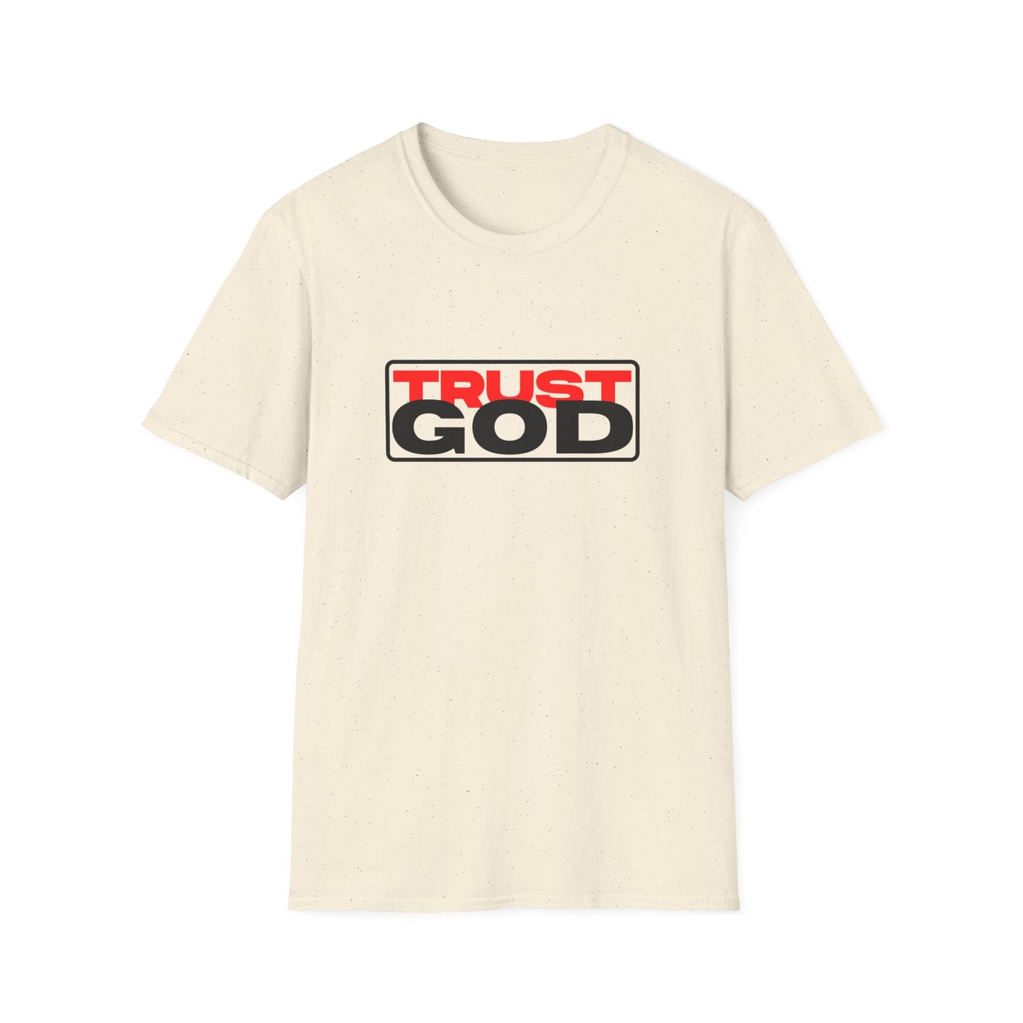 Trust God - soft style