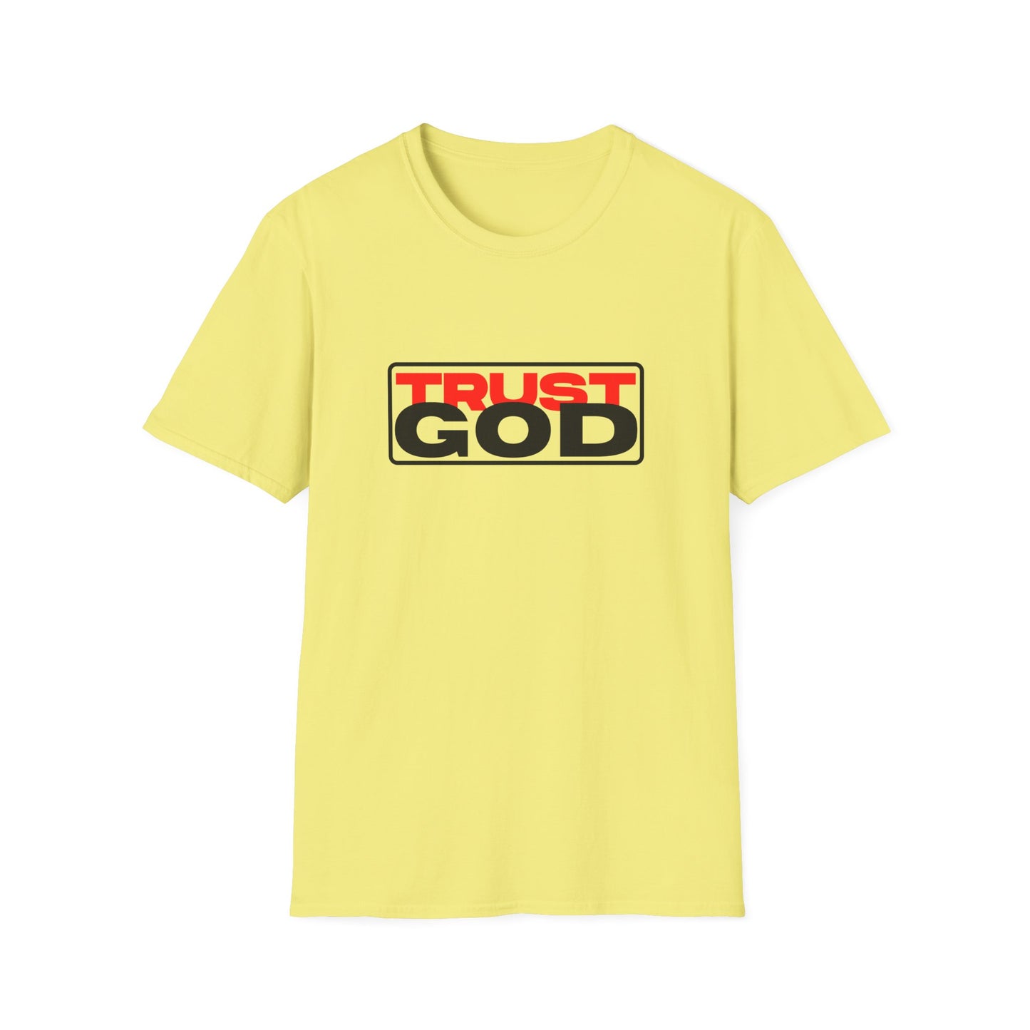Trust God - soft style